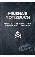 Milena's Notizbuch Dinge Die Du Nicht Verstehen Würdest, Also - Finger Weg!: Liniertes Notizheft / Tagebuch Mit Coolem Cover Und 108 Seiten A5+ (229 X 152mm)