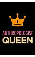 Anthropologist Queen: Blank Lined Office Humor Themed Journal and Notebook to Write In: With a Versatile Wide Rule Interior: Pink and Orange Cover