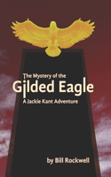 Mystery of the Gilded Eagle