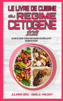 Le Livre De Cuisine Du Régime Cétogène 2021