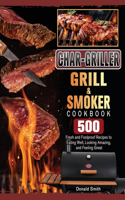 Char-Griller Grill & Smoker Cookbook