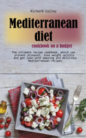 Mediterranean diet cookbook on a budget