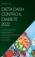Dieta Dash Contro Il Diabete 2022