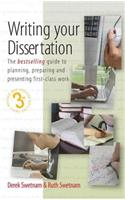 Writing Your Dissertation, 3rd Edition: The Bestselling Guide to Planning, Preparing and Presenting First-Class Work