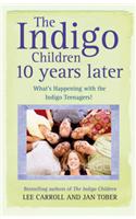 The Indigo Children 10 Years Later