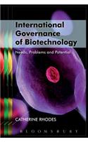 International Governance of Biotechnology