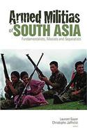 Armed Militias of South Asia