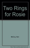 Two Rings for Rosie