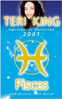 Teri King Astrological Horoscope 2001: Pisces