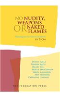 No Nudity, Weapons or Naked Flames