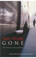 Safe World Gone