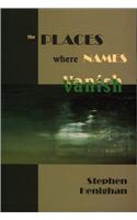 Places Where Names Vanish