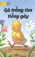 How The Rooster Found His Sound - Gà tr&#7889;ng tìm ti&#7871;ng gáy