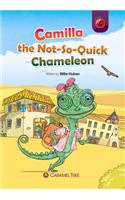 Camilla the Not-So-Quick Chameleon