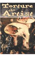 Torture the Artist