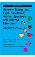 Sensory Issues and High-Functioning Autism Spectrum and Related Disorders