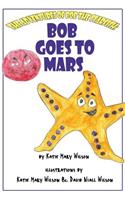Bob Goes to Mars