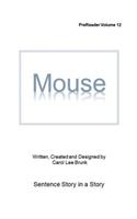 Mouse: PreReader Volume 12(12 Prereader)