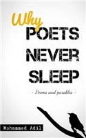 Why POETS NEVER SLEEP