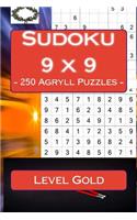 Sudoku 9 X 9 - 250 Agryll Puzzles - Level Gold: Book for Your Mood