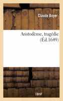 Aristodème, Tragédie