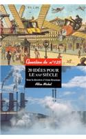 20 Idees Pour Le Xxie Siecle