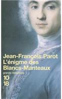 L'enigme Des Blancs-Manteaux
