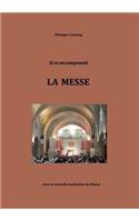 Et si on comprenait LA MESSE
