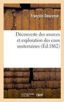 Découverte Des Sources Et Exploration Des Eaux Souterraines