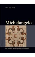 Michelangelo: Die Entwuerfe Zu San Giovanni Dei Fiorentini(German)
