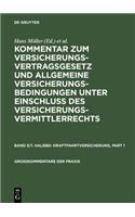 Kraftfahrtversicherung: (pflichtversicherungsgesetz Und Â§Â§ 158 B - K Vvg), Einschliesslich Fahrzeugversicherung Ohne Kraftfahrtunfallversicherung
