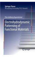 Electrohydrodynamic Patterning of Functional Materials