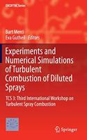 Experiments and Numerical Simulations of Turbulent Combustion of Diluted Sprays: Tcs 3: Third International Workshop on Turbulent Spray Combustion