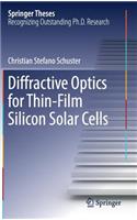 Diffractive Optics for Thin-Film Silicon Solar Cells