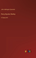 Percy Bysshe Shelley