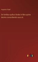 De fontibus quibus Strabo in libro quinto decimo conscribendo usus sit