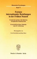 Formen Internationaler Beziehungen in Der Fruhen Neuzeit