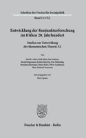 Entwicklung Der Konjunkturforschung Im Fruhen 20. Jahrhundert