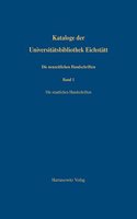 Kataloge Der Universitatsbibliothek Eichstatt / Die Neuzeitlichen Handschriften Der Universitatsbibliothek Eichstatt