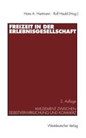 Freizeit in Der Erlebnisgesellschaft