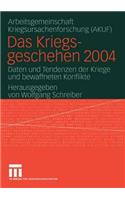 Das Kriegsgeschehen 2004