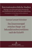 Das Zusammenspiel Zwischen Haupt- Und Sekundaerinsolvenzverfahren Nach Der Euinsvo