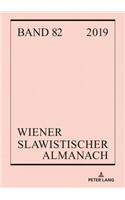 Wiener Slawistischer Almanach Band 82/2019