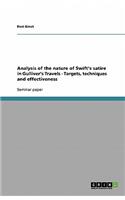 Analysis of the nature of Swift's satire in Gulliver's Travels - Targets, techniques and effectiveness