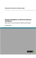 Business Intelligence vs. Self Service Business Intelligence