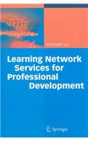 Learning Network Services for Professional Development