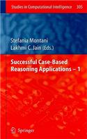 Successful Case-based Reasoning Applications: (305 Studies in Computational Intelligence)