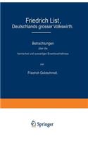 Friedrich List, Deutschlands Grosser Volkswirth
