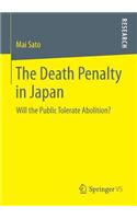 Death Penalty in Japan: Will the Public Tolerate Abolition?