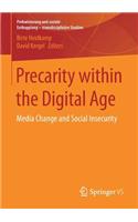 Precarity Within the Digital Age